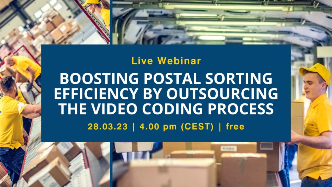 Boosting Postal Sorting Efficiency by Outsourcing the Video Coding Process