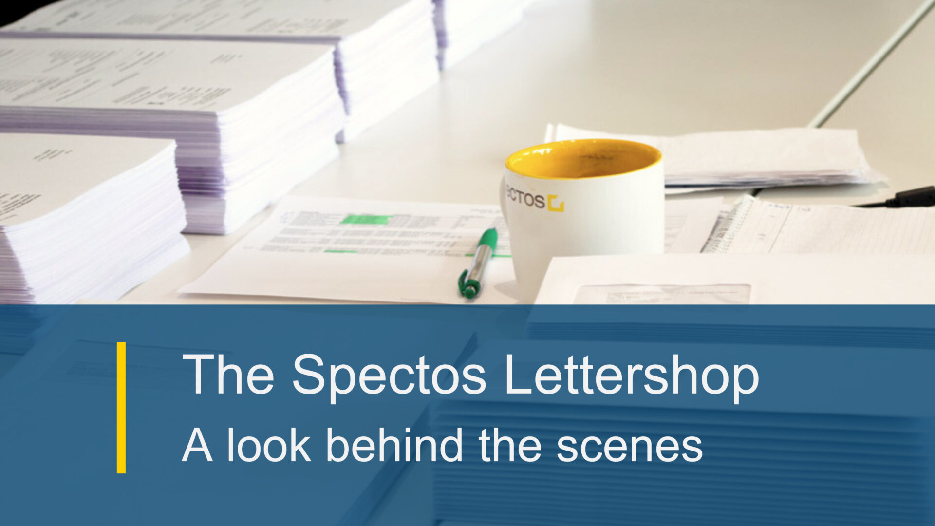 The Spectos Lettershop: A look behind the scenes