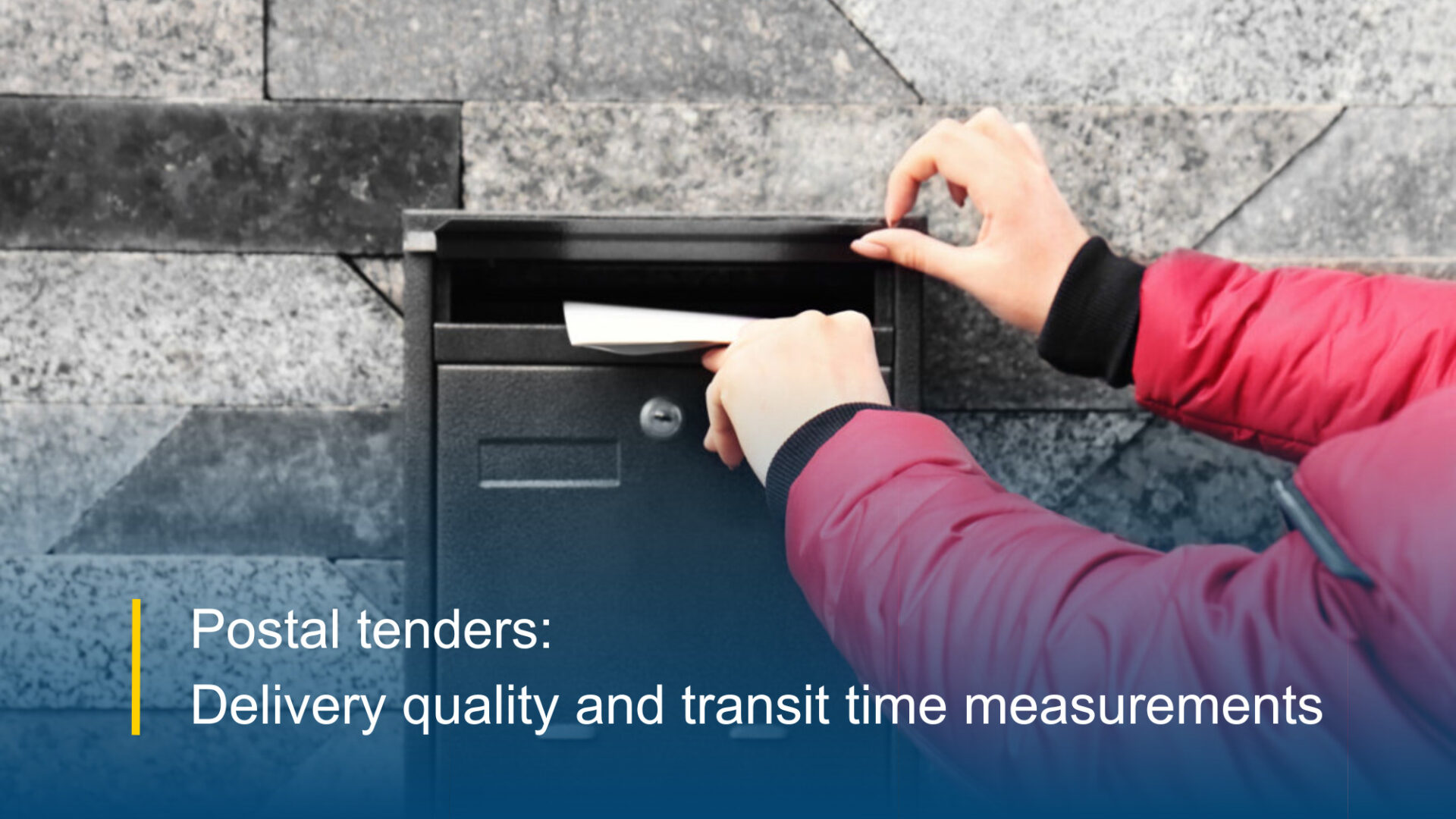 Postal tenders: Delivery quality and transit time measurements